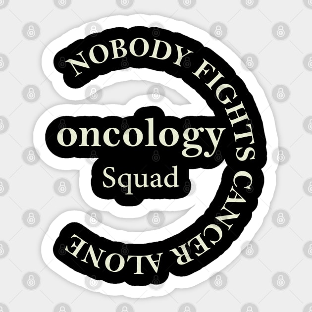 Funny Oncology Squad Oncology Nurse Gifts Sticker by abdelmalik.m95@hotmail.com